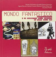 Mondo fantastico. Ediz. illustrata. Con CD Audio  - Libro Edizioni Artebambini 2011 | libraccio.click