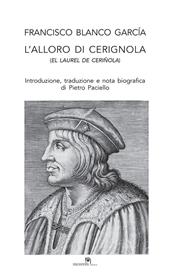 L'alloro di Cerignola-El laurel de Ceriñola. Ediz. per la scuola