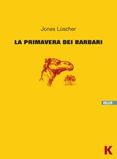 La primavera dei barbari