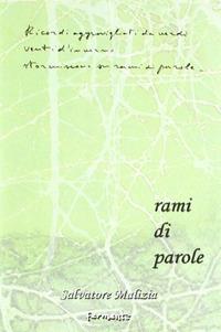 Rami di parole - Salvatore Malizia - Libro Fermenti 2008, Nuovi Fermenti. Poesia | libraccio.click