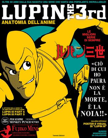 Lupin III. Anatomia dell'anime. Le migliori serie di sempre. Ediz. illustrata - Monkey Punch - Libro Yamato 2026 | libraccio.click