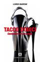 Tacco dodici. Centimetri di un single - Loris Baroni - Libro Cavinato 2011 | libraccio.click