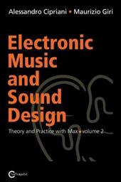 Electronic music and sound design. Vol. 2: Theory and practice with Max and MSp
