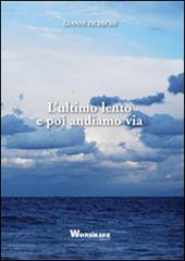 L'ultimo lento e poi andiamo via