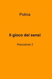 Il gioco dei sensi