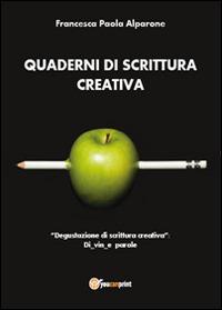 Quaderni di scrittura creativa.«Degustazione di scrittura creativa»: Di vin e parole - Francesca P. Alparone - Libro Youcanprint 2015 | libraccio.click