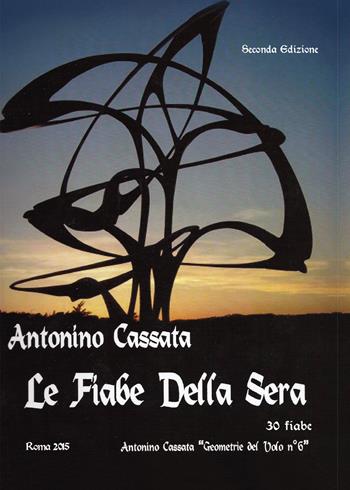 Le fiabe della sera - Antonino Cassata - Libro Youcanprint 2015, Narrativa per ragazzi | libraccio.click