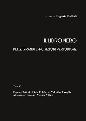 Il libro nero delle grandi esposizioni periodiche - Eugenia Battisti - Libro Youcanprint 2015, Saggistica | libraccio.click