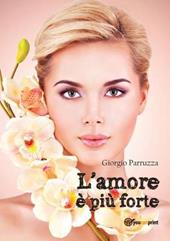 L' amore è più forte