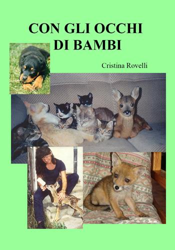Con gli occhi di Bambi - Cristina Rovelli - Libro Youcanprint 2015, Narrativa | libraccio.click
