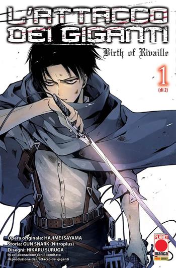 L'attacco dei giganti. Birth of Rivaille. Vol. 1 - Hajime Isayama, 5pb.xNitroplus - Libro Panini Comics 2022, Planet manga | libraccio.click