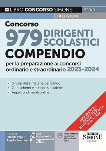 Concorso 979 dirigenti scolastici. Compendio per la preparazione ai concorsi ordinario e straordinario 2023-2024. Con espansioni e aggiornamenti online  - Libro Edizioni Giuridiche Simone 2024, Concorsi e abilitazioni | libraccio.click