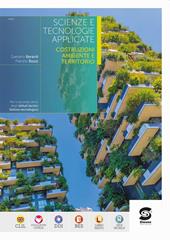 Scienze e tecnologie applicate. Costruzioni ambiente e territorio. Per le Scuole superiori. Con e-book. Con espansione online