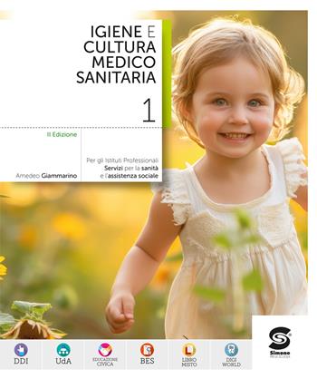 Igiene e cultura medico-sanitaria. Per le Scuole superiori. Vol. 1 - Amedeo Giammarino - Libro Simone per la Scuola 2026 | libraccio.click