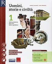 Uomini, storie e civiltà. Per le Scuole superiori. Con e-book. Con 2 espansioni online. Con 2 libri: Saperi di base-Atlante storico. Vol. 1
