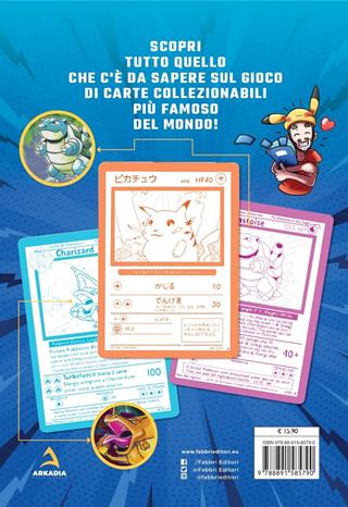 La guida definitiva al collezionismo di carte Pokémon - Federic - Libro Fabbri 2021, Varia 9-13 anni | libraccio.click