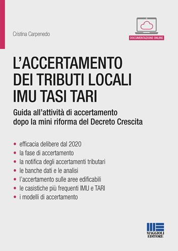 L' accertamento dei tributi locali IMU TASI TARI - Cristina Carpenedo - Libro Maggioli Editore 2019, Progetto ente locale | libraccio.click