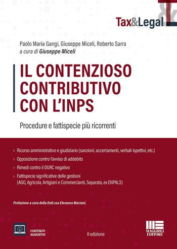 Il contenzioso contributivo con l'INPS - Paolo Maria Gangi, Giuseppe Miceli, Roberto Sarra - Libro Maggioli Editore 2022 | libraccio.click