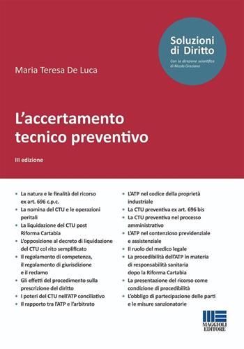 L'accertamento tecnico preventivo - Maria Teresa De Luca - Libro Maggioli Editore 2024, Soluzioni di diritto | libraccio.click