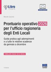 Prontuario operativo 2026 per l'ufficio ragioneria degli Enti Locali. Guida pratica per tutti gli adempimenti e le relative scadenze da gennaio a dicembre