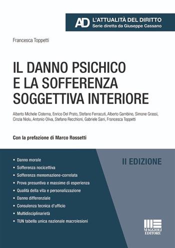 Il danno psichico e la sofferenza soggettiva interiore  - Libro Maggioli Editore 2026, Legale. L'attualità del diritto | libraccio.click