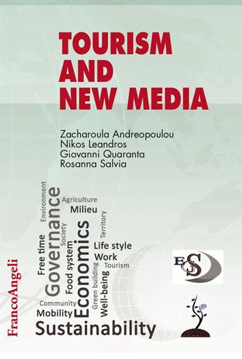 Tourism and new media  - Libro Franco Angeli 2017, Economics and Governance of Sustainability | libraccio.click
