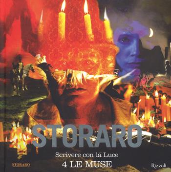 Scrivere con la luce. Ediz. illustrata. Vol. 4: Le muse. Le ispirazioni creative - Vittorio Storaro - Libro Mondadori Electa 2018, Rizzoli Illustrati | libraccio.click