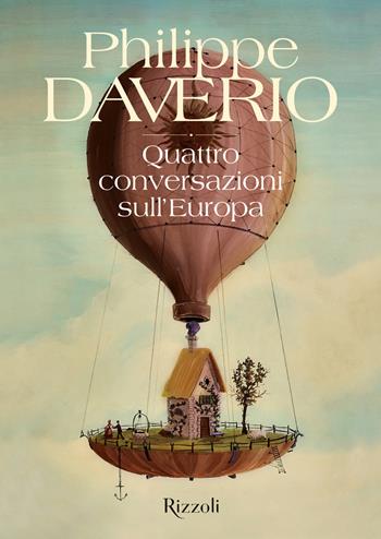 Quattro conversazioni sull'Europa - Philippe Daverio - Libro Mondadori Electa 2019, Rizzoli Illustrati | libraccio.click
