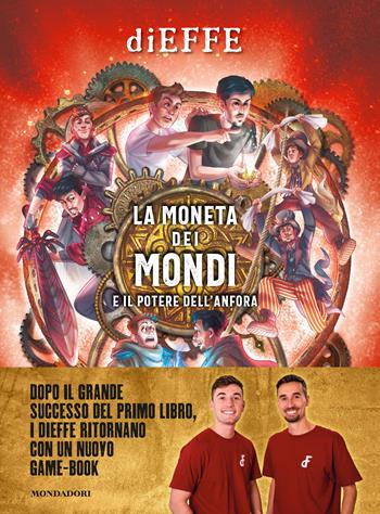 La moneta dei mondi e il potere dell'anfora - Dieffe - Libro Mondadori Electa 2024, varia | libraccio.click
