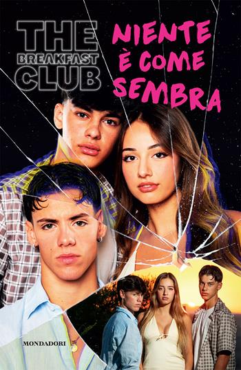The Breakfast Club. Niente è come sembra - Viola Silvi, Cristiano Borsi, Fabio Ferrucci - Libro Mondadori Electa 2026, Webstar | libraccio.click