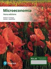 Microeconomia. Ediz. Mylab. Con Contenuto digitale per accesso online