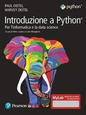 Introduzione a Python. Per l'informatica e la data science. Ediz. MyLab. Con Contenuto digitale per accesso online