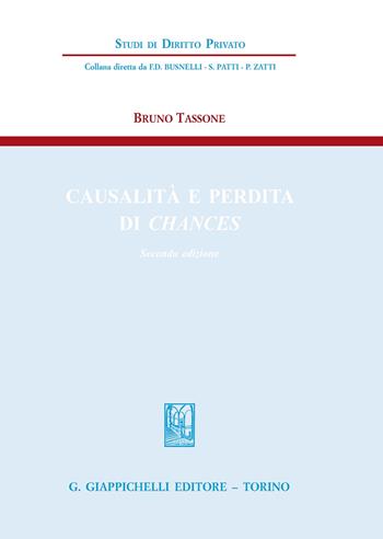 Causalità e perdita di chances - Bruno Tassone - Libro Giappichelli 2020, Studi di diritto privato | libraccio.click