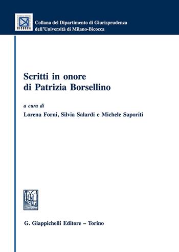Scritti in onore di Patrizia Borsellino - Saporiti, Salandri - Libro Giappichelli 2021, Collana del Dipartimento Giurisprudenza dell'Università di Milano-Bicocca | libraccio.click