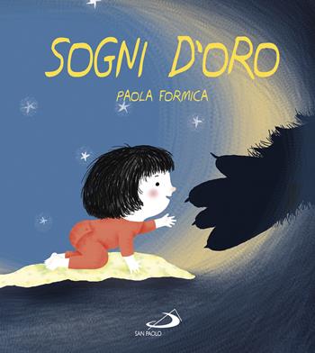 Sogni d'oro - Paola Formica - Libro San Paolo Edizioni 2018, Mondo bambino | libraccio.click