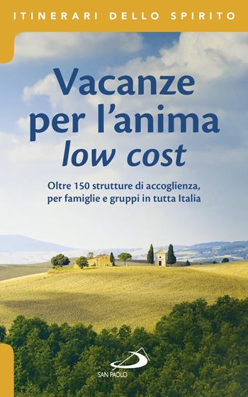 Vacanze per l'anima low cost - Stefano Di Pea - Libro San Paolo Edizioni 2018, Libri del giubileo | libraccio.click