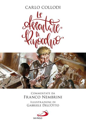 Le avventure di Pinocchio. Ediz. illustrata - Carlo Collodi, Franco Nembrini - Libro San Paolo Edizioni 2023, Le vele | libraccio.click