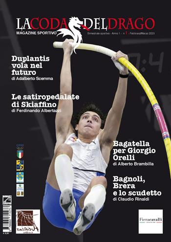 La coda del drago. Magazine di letteratura sportiva. Vol. 1  - Libro Edizioni Zerotre 2023 | libraccio.click