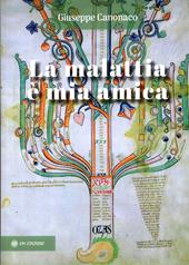 La malattia è mia amica