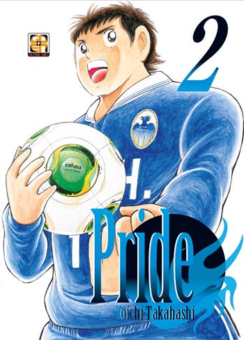 Pride. Vol. 2 - Yoichi Takahashi - Libro Goen 2022, Mega collection | libraccio.click