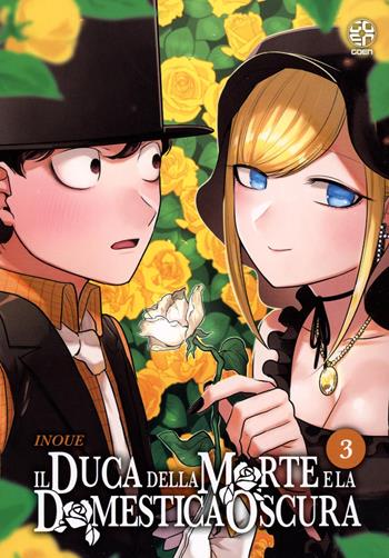 Il duca della morte e la domestica oscura. Vol. 3 - Inoue - Libro Goen 2023 | libraccio.click