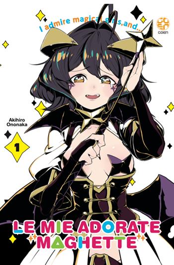Le mie adorate maghette. Vol. 1 - Akihiro Ononaka - Libro Goen 2023 | libraccio.click