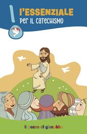 L'essenziale per il catechismo