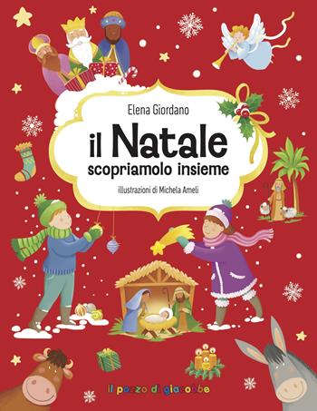 Il Natale, scopriamolo insieme. Gemme di grazia - Elena Giordano - Libro Il Pozzo di Giacobbe 2025 | libraccio.click
