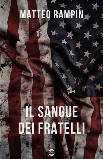 Il sangue dei fratelli - Matteo Rampin - Libro Golem Edizioni 2025, Nox | libraccio.click