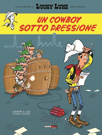 Un cowboy sotto pressione. Lucky Luke - Achdé, Jul - Libro Editoriale Cosmo 2024, Nona Arte | libraccio.click