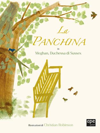 La panchina. Ediz. a colori - Duchessa di Sussex Meghan - Libro Ape Junior 2021, Albi illustrati | libraccio.click