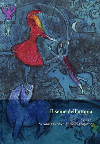 Il seme dell'utopia  - Libro Orthotes 2022, Studia humaniora | libraccio.click