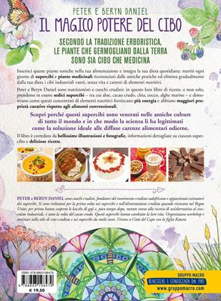 Il magico potere del cibo. Ricette dalle tradizioni tribali per deliziare anima e palato - Peter Daniel, Beryn Daniel - Libro Macro Edizioni 2019, Cucinare naturalMente... per la salute | libraccio.click