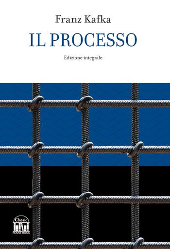 Il processo - Franz Kafka - Libro House Book 2023 | libraccio.click